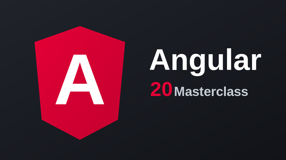 Angular 20 Masterclass